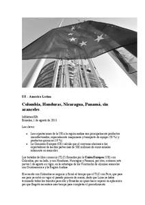 UE - America Latina  Colombia, Honduras, Nicaragua, Panamá, sin aranceles Infolatam/Efe Bruselas, 1 de agosto de 2013
