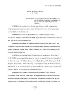 Filed for intro on[removed]HOUSE RESOLUTION 7024 By Fowlkes  A RESOLUTION recognizing the Tennessee Baptist Missionary