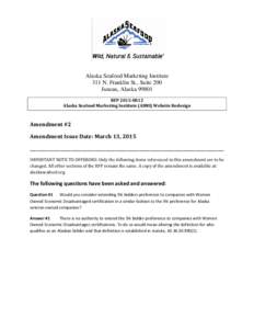 Alaska Seafood Marketing Institute 311 N. Franklin St., Suite 200 Juneau, AlaskaRFPAlaska Seafood Marketing Institute (ASMI) Website Redesign