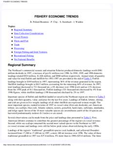 FISHERY ECONOMIC TRENDS  FISHERY ECONOMIC TRENDS B. Pollard Rountree - P. Clay - S. Steinback - J. Walden Topics: ● Regional Summary