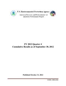 FY 2012 Quarter 4 Cumulative Results as of September 30, 2012 Published October 31, 2012 US EPA 190R12004