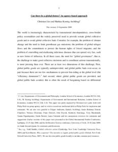 1 Can there be a global demos? An agency-based approach Christian List and Mathias Koenig-Archibugi∗ This version: 24 September[removed]The world is increasingly characterized by transnational interdependence, cross-bord