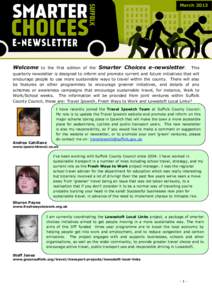 MarchSmarter Choices Suffolk Newsletter March 2013 Welcome