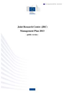 Ref. Ares[removed][removed]Joint Research Centre (JRC) Management Plan[removed]public version -