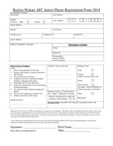 Roslyn Wakari AFC Junior Player Registration Form 2014 PLEASE PRINT CLEARLY