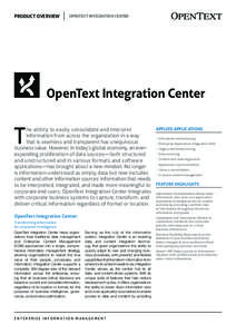 PRODUCT OVERVIEW  OpenText Integration Center OpenText Integration Center