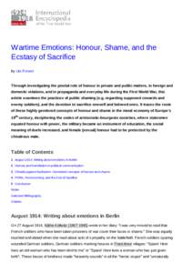 Wartime Emotions: Honour, Shame, and the Ecstasy of Sacrifice By Ute Frevert Through investigating the pivotal role of honour in private and public matters, in foreign and domestic relations, and in propaganda and everyd