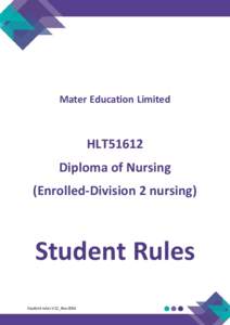 Mater Education Limited  HLT51612 Diploma of Nursing (Enrolled-Division 2 nursing)