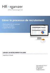 Gérer le processus de recrutement > Technologie de recrutement > Suivi des candidats > Logiciel RH en ligne  LOGICIEL DE RECRUTEMENT EN LIGNE