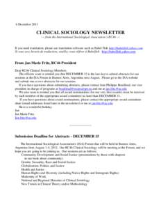 6 DecemberCLINICAL SOCIOLOGY NEWSLETTER ~~ from the International Sociological Association’s RC46 ~~  If you need translation, please use translation software such as Babel Fish http://babelfish.yahoo.com