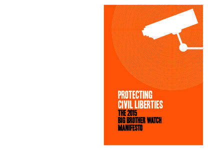 bigbrotherwatch.org.uk  PROTECTING CIVIL LIBERTIES THE 2015 BIG BROTHER WATCH