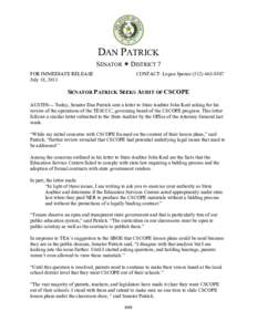 DAN PATRICK SENATOR « DISTRICT 7 FOR IMMEDIATE RELEASE July 18, 2013  CONTACT: Logan Spence[removed]