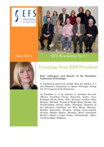 JuneEFS Newsletter No 7 Greetings from EFS President Dear colleagues and friends of the European