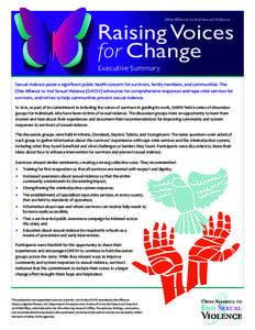 Ohio	
  Alliance	
  to	
  End	
  Sexual	
  Violence  Raising Voices for Change Executive	
  Summary SƤ