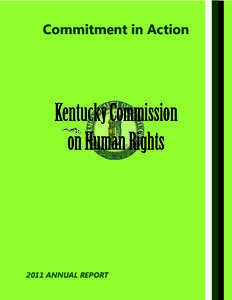 Commitment in Action  Kentucky Commission on Human Rights[removed]ANNUAL REPORT