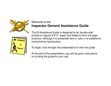 Welcome to the  Inspector General Assistance Guide Problem ?