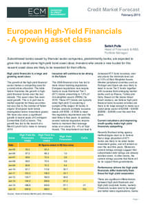 Credit Market Forecast  February 2015 European High-Yield Financials - A growing asset class