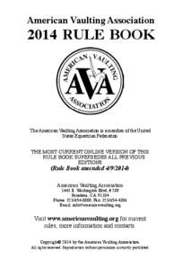 American Vaulting Association[removed]RULE BOOK The American Vaulting Association is a member of the United States Equestrian Federation.