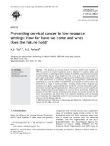 Preventing cervical cancer in low-resource settings: How far have we come and what does the future hold?