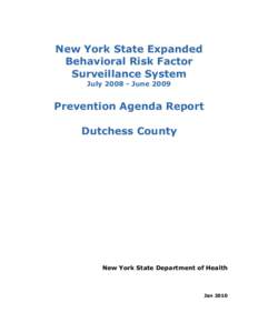 New York State Expanded Behavioral Risk Factor Surveillance System Final Report July 2008-June 2009 for Dutchess County