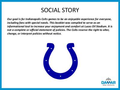 Indianapolis Colts / Lucas Oil Stadium / Indianapolis / Baltimore Colts relocation controversy / Blue / National Football League / American football in the United States / Indiana