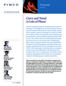 Viewpoint April 2015 Your Global Investment Authority Carry and Trend in Lots of Places