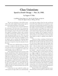 Debs: Class Unionism [Nov. 24, Class Unionism: Speech at South Chicago — Nov. 24, 1905.