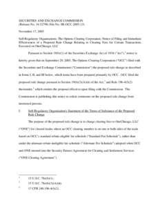 Notice of Filing and Immediate Effectiveness of a Proposed Rule Change Relating to Clearing Fees For Certain Transactions Executed on OneChicago, LLC; Rel. No[removed], File No. SR-OCC[removed]