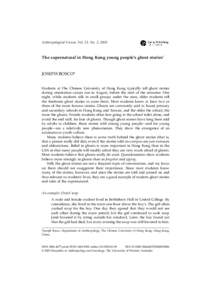 Anthropological Forum, Vol. 13, No. 2, 2003  The supernatural in Hong Kong young people’s ghost stories1 JOSEPH BOSCO* Students at The Chinese University of Hong Kong typically tell ghost stories