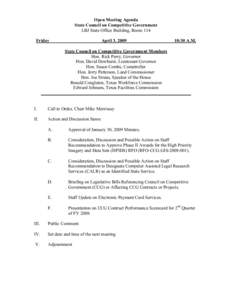 Open Meeting Agenda State Council on Competitive Government LBJ State Office Building, Room 114 Friday  April 3, 2009