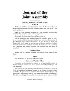 Journal of the Joint Assembly ________________ IN JOINT ASSEMBLY, MARCH 19, [removed]:30 A.M. The Senate and House of Representatives met in the Hall of the House of