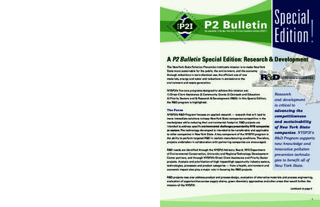 P2 Bulletin u Special Edition! u Research & Development  R&D…continued from page 1 The Research NYSP2I capitalizes on the strengths of its Partner Universities: