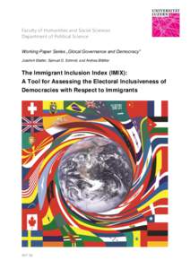 Faculty of Humanities and Social Sciences Department of Political Science Working Paper Series „Glocal Governance and Democracy” Joachim Blatter, Samuel D. Schmid, and Andrea Blättler  The Immigrant Inclusion Index 