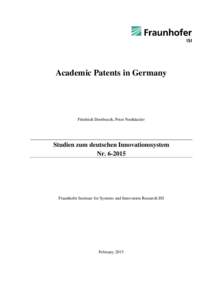 Academic Patents in Germany  Friedrich Dornbusch, Peter Neuhäusler Studien zum deutschen Innovationssystem Nr