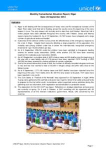 Monthly Humanitarian Situation Report, Niger Date: 26 September 2012 Highlights 1) Niger is still dealing with the consequences of heavy rains and the exceptional increase of the Niger River water level that led to flood