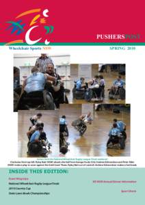 PUSHERSPOST Wheelchair Sports NSW SPRINGAction from the National Wheelchair Rugby League Finals weekend.