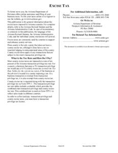 EXCISE TAX To better serve you, the Arizona Department of Revenue offers online assistance and filing of your business taxes. To file your taxes online or to register to use the website, go to www.aztaxes.gov. This publi
