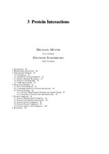 3 Protein Interactions  MICHAEL MEYER Jena, Germany  DIETMAR SCHOMBURG