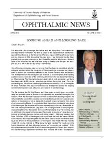 University of Toronto Faculty of Medicine Department of Ophthalmology and Vision Sciences OPHTHALMIC NEWS APRIL 2012