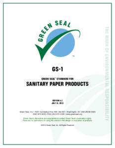 GS-1 GREEN SEAL STANDARD FOR SANITARY PAPER PRODUCTS EDITION 6.1 JULY 12, 2013