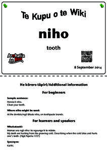niho tooth 8 SeptemberHe körero täpiri/Additional information
