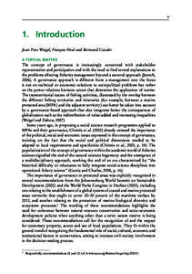 1  1.	 Introduction Jean-Yves Weigel, François Féral and Bertrand Cazalet A topical matter The concept of governance is increasingly concerned with stakeholder