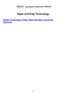 Paper and Pulp Technology Modern Technology of Pulp, Paper and Paper Conversion Industries 1/6