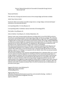 Elsevier Editorial System(tm) for Renewable & Sustainable Energy Reviews Manuscript Draft Manuscript Number: Title: Recovery of energy and material resources from sewage sludge and biomass residuals Article Type: Review 