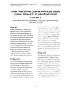 URBAN HABITATS, VOLUME 4, NUMBER 1 ISSNhttp://www.urbanhabitats.org Short-Tailed Shrews (Blarina brevicauda) Exhibit Unusual Behavior in an Urban Environment