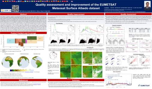 Quality assessment and improvement of the EUMETSAT Meteosat Surface Albedo dataset A. Lattanzio1 , Frank Fell 2 , Ralf Bennartz3, Jan-Peter Muller4, Isabel Trigo5 , A. Loew6 and J. Schulz1 (1) EUMETSAT , (2) Informus Gmb