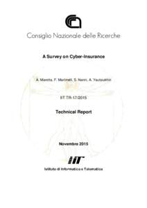 C  Consiglio Nazionale delle Ricerche A Survey on Cyber-Insurance  A. Marotta, F. Martinelli, S. Nanni, A. Yautsiukhin