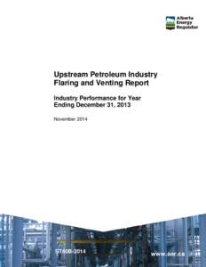 ST60B-2013: Upstream Petroleum Industry Flaring and Venting Report