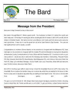 The Bard May 2014 Tim Casey, Editor  Message from the President