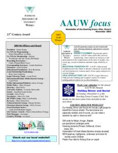 AAUW focus 21st Century Award[removed]Officers and Board President—Diane Regan Co-VPs for Programming—